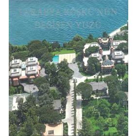 Tarabya Köşkünün Değişen Yüzü - kollektif