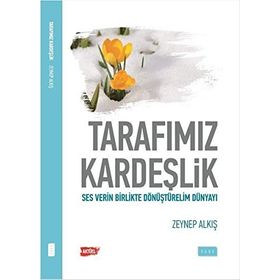 Tarafımız Kardeşlik - Zeynep Alkış