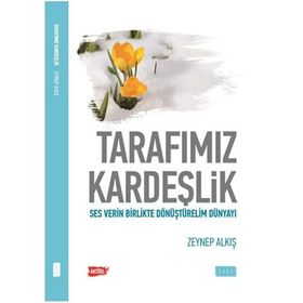 Tarafımız Kardeşlik - Zeynep Alkış