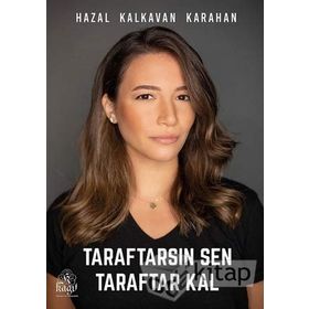 Taraftarsın Sen Taraftar Kal - Hazal Kalkavan Karahan