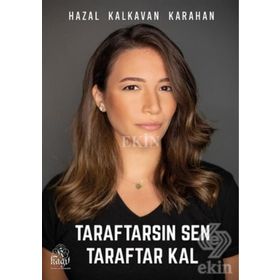 Taraftarsın Sen Taraftar Kal - Hazal Kalkavan Karahan