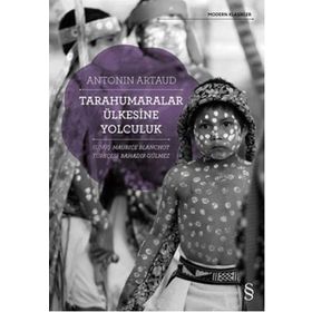 Tarahumaralar Ülkesine Yolculuk - Antonin Artaud