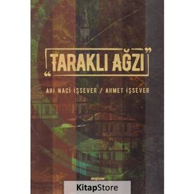 Taraklı Ağzı - Ahi Naci İşsever