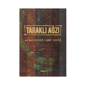 Taraklı Ağzı - Ahi Naci İşsever