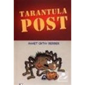 TARANTULA POST - AHMET OKTAY BERBER