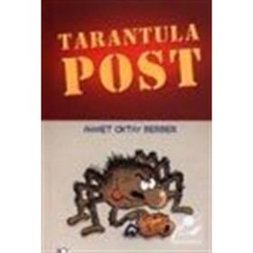 TARANTULA POST - AHMET OKTAY BERBER