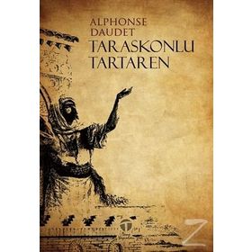Taraskonlu Tartaren - Alphonse Daudet