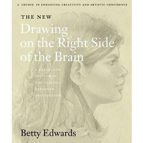 Tarcher Drawing on the Right Side of the Brain 4e - Betty Edwards