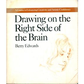 Tarcher Drawing on the Right Side of the Brain 4e - Betty Edwards