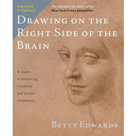 Tarcher Drawing on the Right Side of the Brain 4e - Betty Edwards