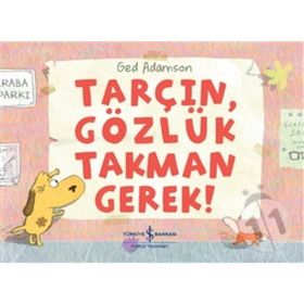 Tarçın, Gözlük Takman Gerek - Ged Adamson - İş Bankası Kültür Yayınları
