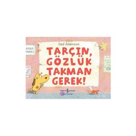 Tarçın, Gözlük Takman Gerek - Ged Adamson - İş Bankası Kültür Yayınları