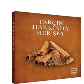Tarçın Hakkında Herşey - Ruhun Gıdası Ekibi