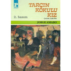 TARÇIN KOKULU KIZ - JORGE AMADO