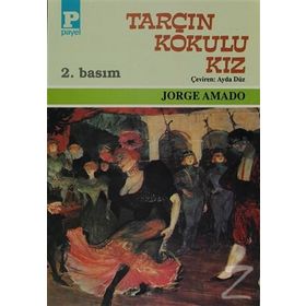 TARÇIN KOKULU KIZ - JORGE AMADO