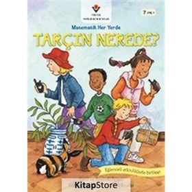 Tarçın Nerede? - Matematik Her Yerde - Carol Felton