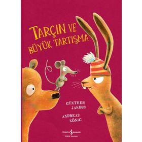 Tarçın ve Büyük Tartışma - İş Bankası Kültür Yayınları