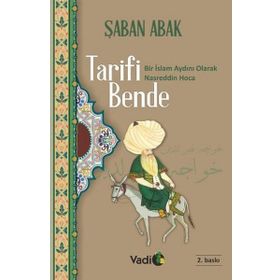 Tarifi Bende Bir İslâm Aydını Olarak Nasreddin Hoca - Şaban Abak
