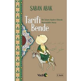 Tarifi Bende Bir İslâm Aydını Olarak Nasreddin Hoca - Şaban Abak