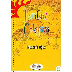 TARIFSIZ GÖKYÜZÜ - MUSTAFA OĞUZ