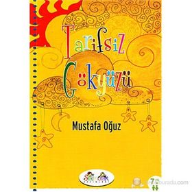 TARIFSIZ GÖKYÜZÜ - MUSTAFA OĞUZ