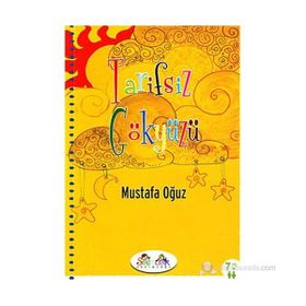 TARIFSIZ GÖKYÜZÜ - MUSTAFA OĞUZ