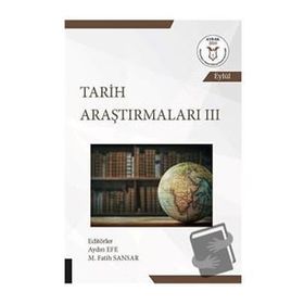 Tarih Araştırmaları 3 - Aydın Efe