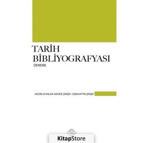 Tarih Bibliyografyası / Doç. Dr. Sebahattin Şimşir