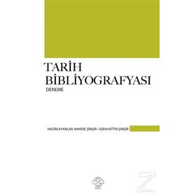 Tarih Bibliyografyası / Doç. Dr. Sebahattin Şimşir