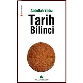 TARIH BILINCI - ABDULLAH YILDIZ