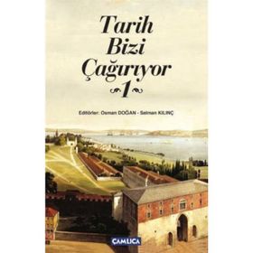 TARIH BIZI ÇAĞIRIYOR - SELMAN KILINÇ;OSMAN DOĞAN