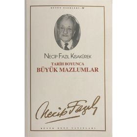 TARIH BOYUNCA BÜYÜK MAZLUMLAR (KOD: 28) - NECIP FAZIL KISAKÜREK