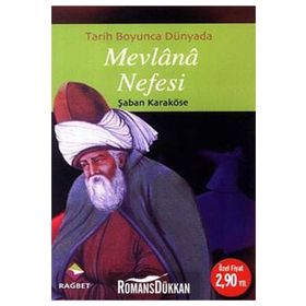 TARIH BOYUNCA DÜNYADA MEVLANA NEFESI - ŞABAN KARAKÖSE
