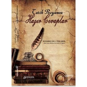 Tarih Boyunca Hazır Cevaplar - Muhammed Ebul Yusur Abidin