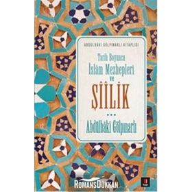 Tarih Boyunca İslam Mezhepleri ve Şiilik - Abdülbaki Gölpınarlı