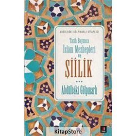 Tarih Boyunca İslam Mezhepleri ve Şiilik - Abdülbaki Gölpınarlı