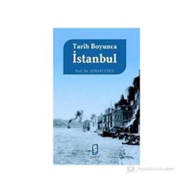 TARIH BOYUNCA İSTANBUL - SEMAVI EYICE