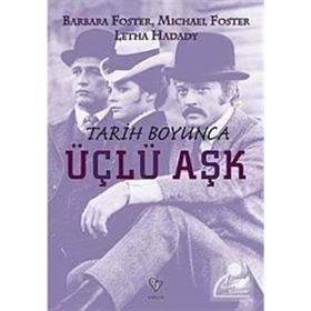 TARIH BOYUNCA ÜÇLÜ AŞK - BARBARA FOSTER;MICHAEL FOSTER;LETHA HADADY