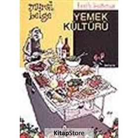 TARIH BOYUNCA YEMEK KÜLTÜRÜ - MURAT BELGE