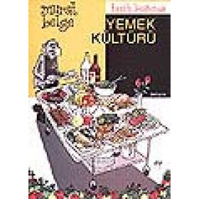 TARIH BOYUNCA YEMEK KÜLTÜRÜ - MURAT BELGE