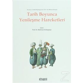 Tarih Boyunca Yenileşme Hareketleri - Mehmet Ali Beyhan