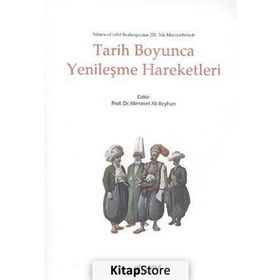 Tarih Boyunca Yenileşme Hareketleri - Mehmet Ali Beyhan