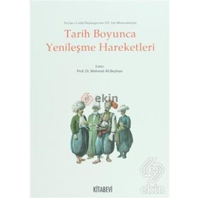 Tarih Boyunca Yenileşme Hareketleri - Mehmet Ali Beyhan