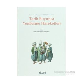 Tarih Boyunca Yenileşme Hareketleri - Mehmet Ali Beyhan