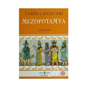 TARIH CANAVARI MEZOPOTAMYA - ÇİĞDEM MANER