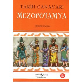 TARIH CANAVARI MEZOPOTAMYA - ÇİĞDEM MANER