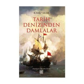 Tarih Denizinden Damlalar - Ramiz Arda