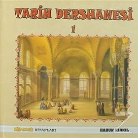 Tarih Dersanesi - Harun Kırkıl