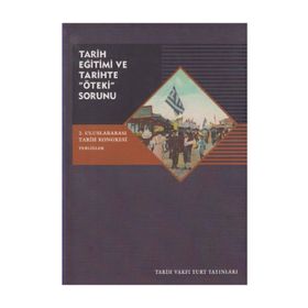 Tarih Eğitimi ve Tarihte "öteki" Sorunu - Kolektif (ISBN:9789753330831)
