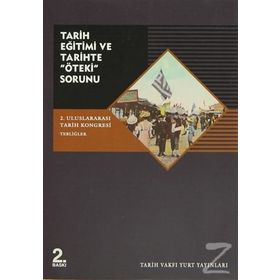 Tarih Eğitimi ve Tarihte "öteki" Sorunu - Kolektif (ISBN:9789753330831)
